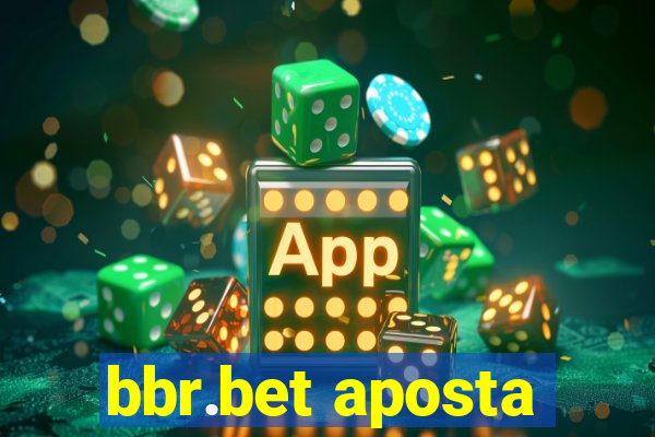 bbr.bet aposta